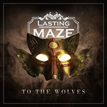 Lasting Maze : To the Wolves